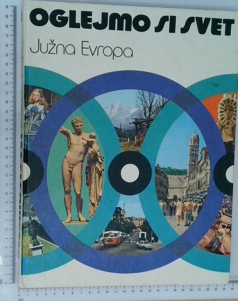 Oglejmo si svet - Južna Evropa
