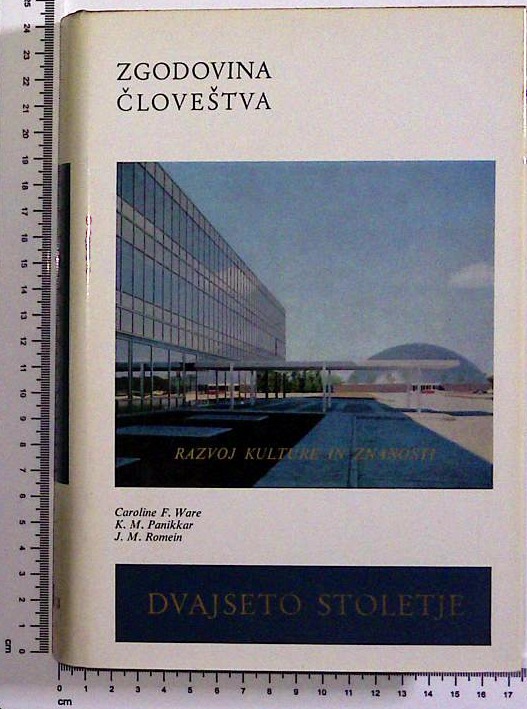 Zgodovina človeštva : Razvoj kulture in znanosti ; Dvajseto stoletje - Preobražanje družb