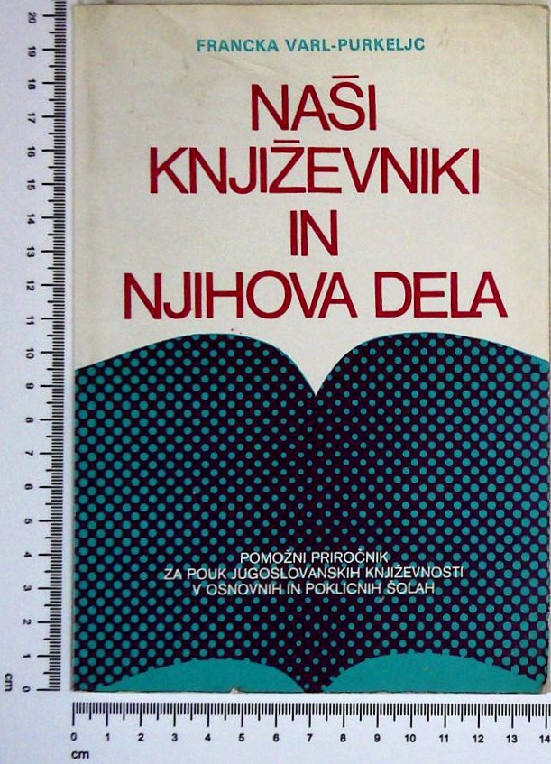 Naši književniki in njihova dela